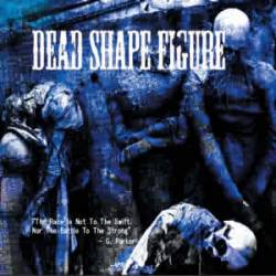 Dead Shape Figure : Promo 2005